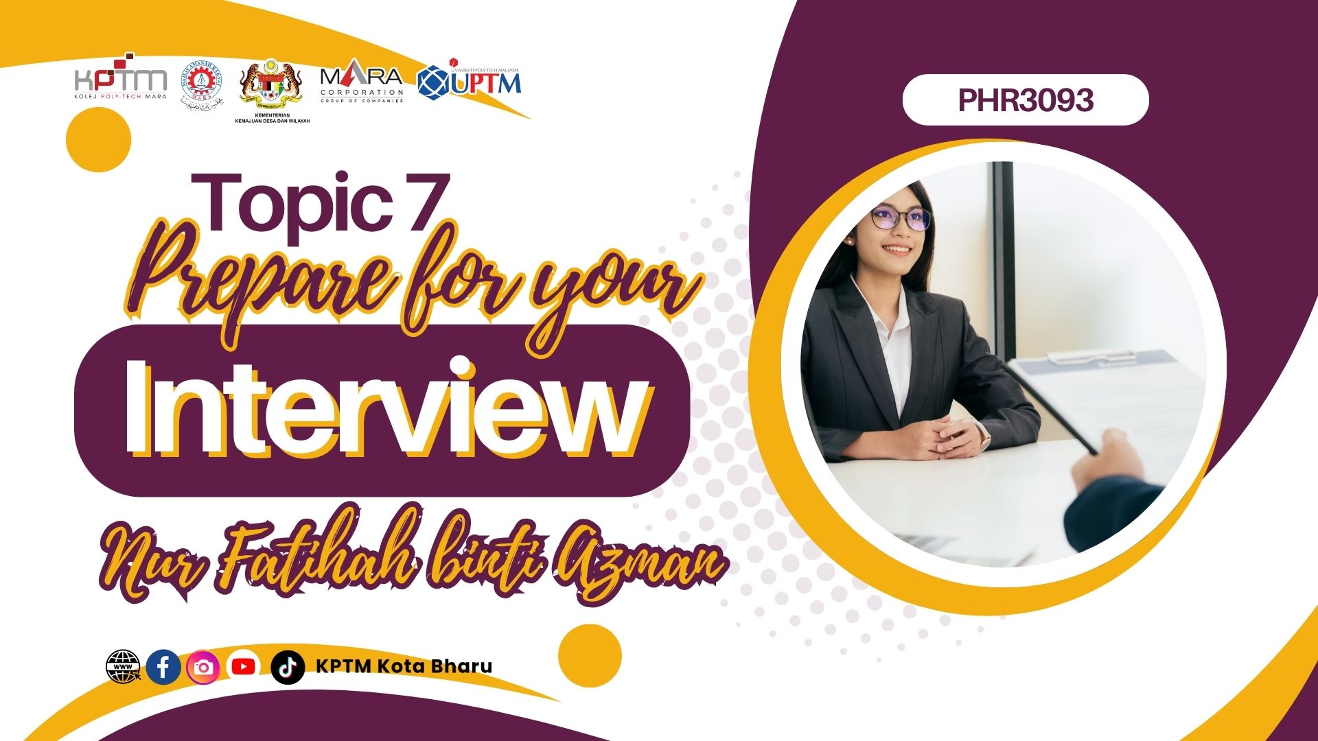 PHR3093 TOPIC 7 PREPARE FOR YOUR INTERVIEW