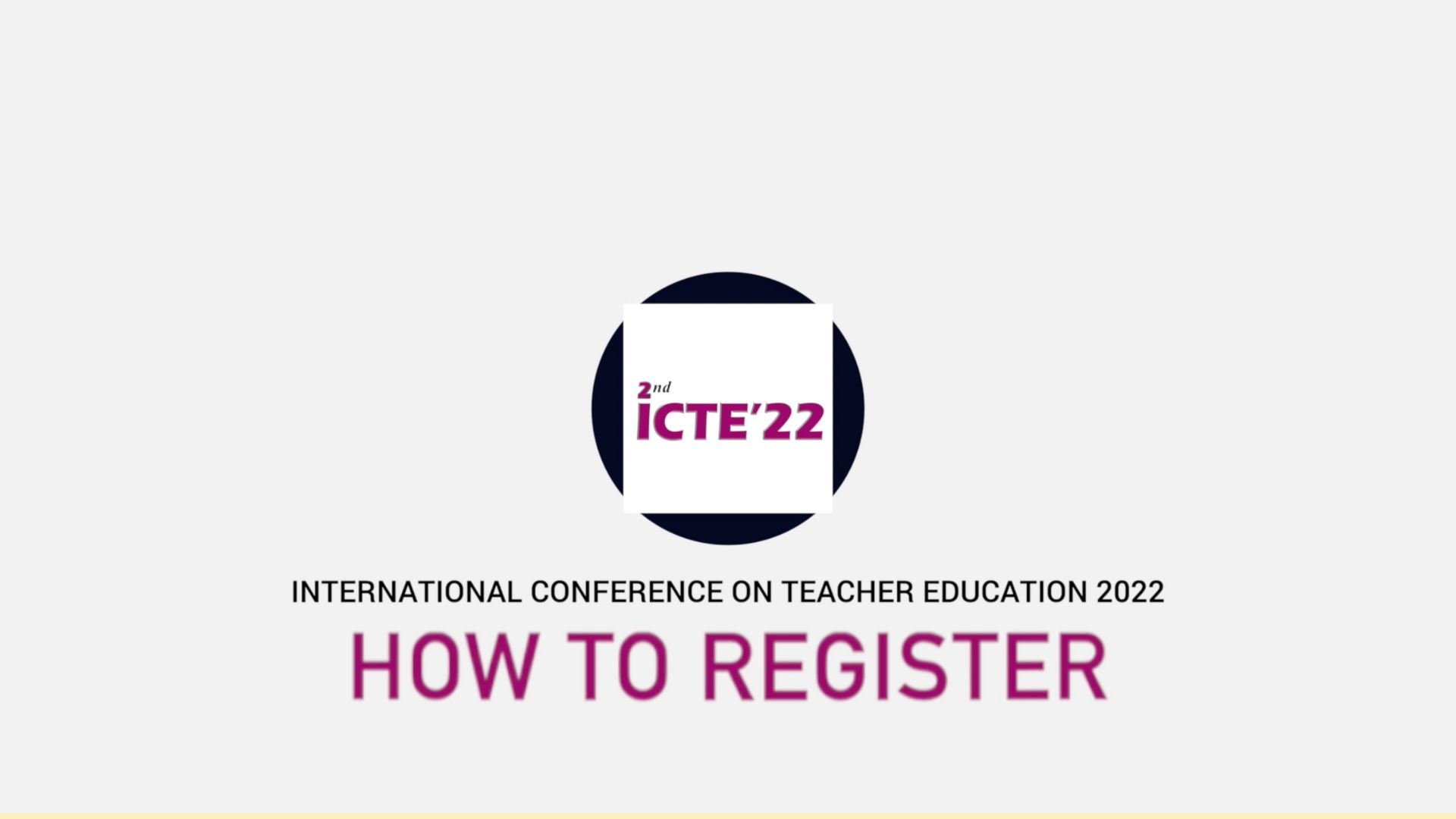 HOW TO REGISTER ICTE'22